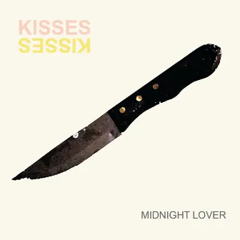 Midnight Lover by Kisses