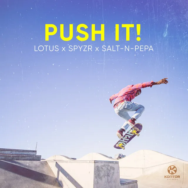 Push It! - Remix