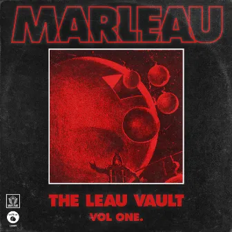 The Leau Vault, Vol. 1 by Marleau