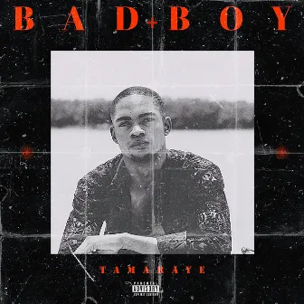 Badboy by Tamaraye