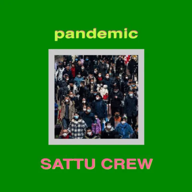 Pandemic