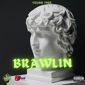 Brawlin by Young Tree