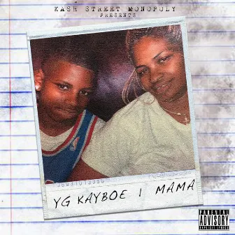 Mama by YG Kayboe