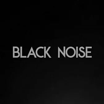 Black Noise by Black Noise Therapy