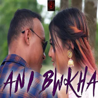 Ani Bwkha by 