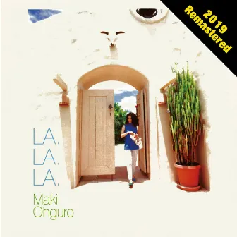 LA.LA.LA (2019 Remastered) by Maki Ohguro