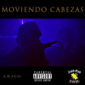 Moviendo Cabezas by Arish