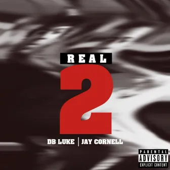 Real 2 by Jay Cornell