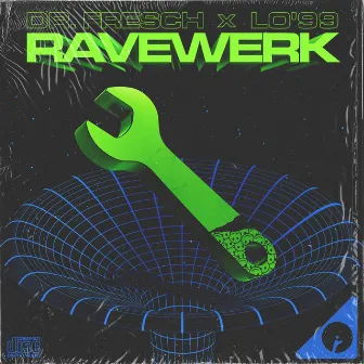 Ravewerk by LO'99