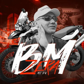 Bm Zera by MC DN