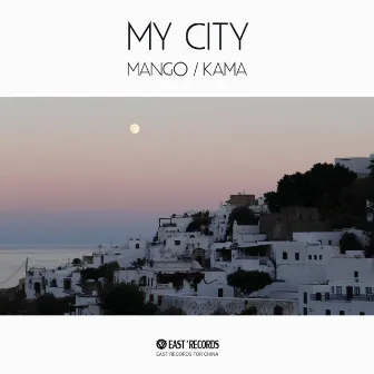 My City by DJ Kama