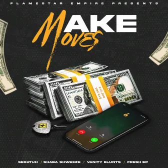 Make Moves by Fresh EP