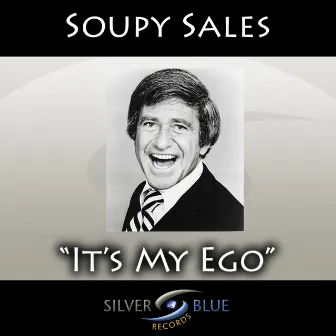 It's My Ego by Soupy Sales