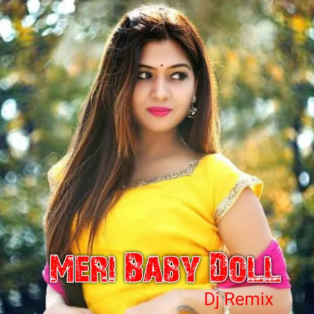 Meri Baby Doll - DJ remix