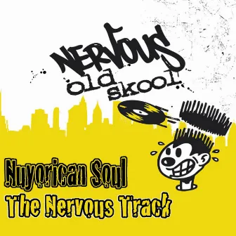 The Nervous Track by Nuyorican Soul