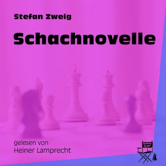 Schachnovelle by Stefan Zweig