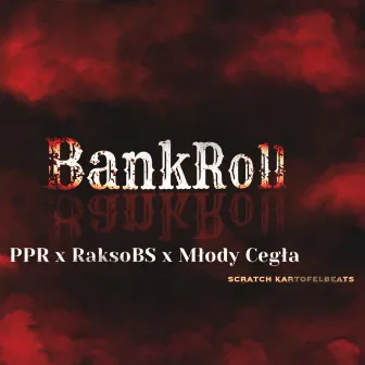 Bankroll by Młody Cegła