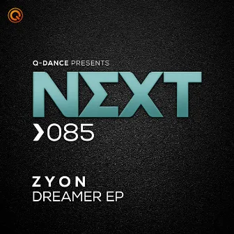 Dreamer EP by Zyon