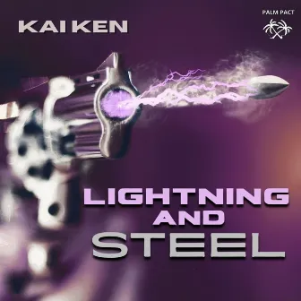 Lightning and Steel by Kai Ken