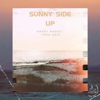 Sunny side up by Tea box records