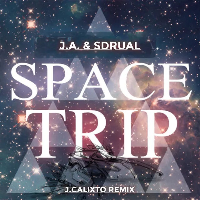 Space Trip (J.Calixto Remix)