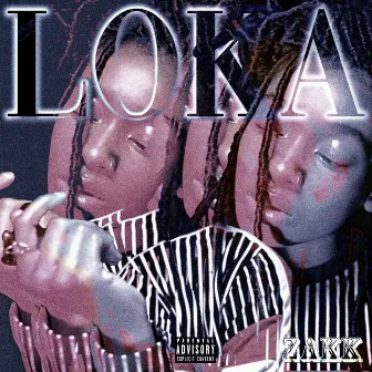 Loka by Zakk