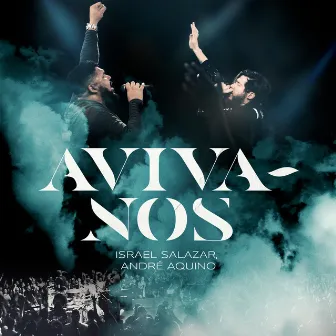 Aviva-Nos (Ao Vivo) by Israel Salazar