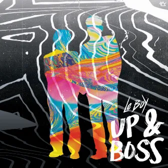 Up & Boss EP by Le Boy