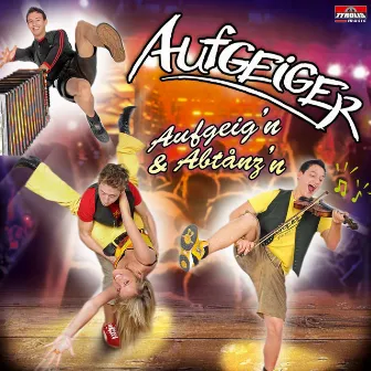 Aufgeig'n & Abtanz'n by Aufgeiger