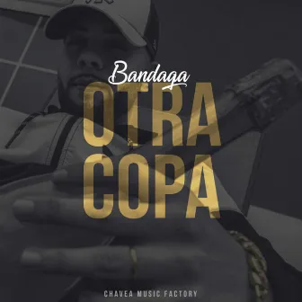 Otra Copa by Bandaga