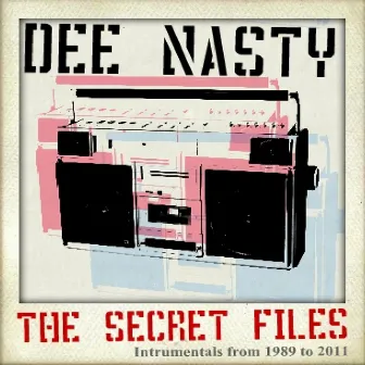 The Secret Files Vol. I by Dee Nasty