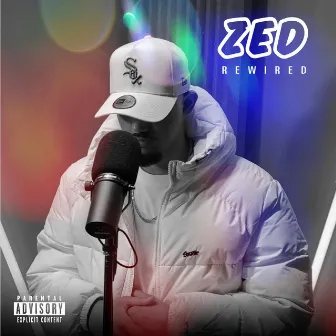 Rewired by Zed