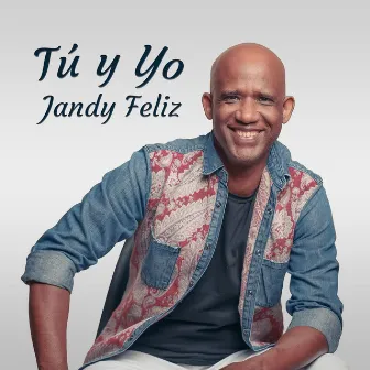 Tu y Yo by Jandy Feliz