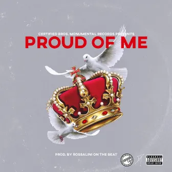 Proud of Me by Certified Bros.