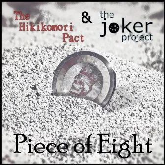 Piece of Eight by The Joker Project