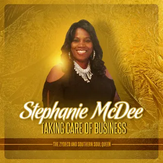 Taking Care of Business by Stephanie McDee