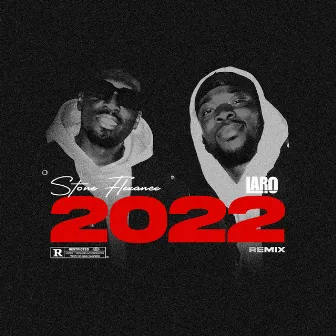 2022 Remix by Stone Flexance