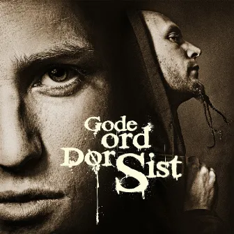 Gode Ord Dør Sist by Gode Ord Dør Sist