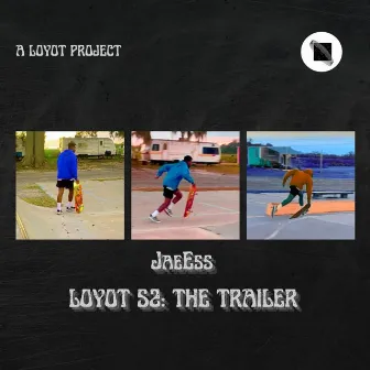 LOYOT S2: The Trailer by JaeEss