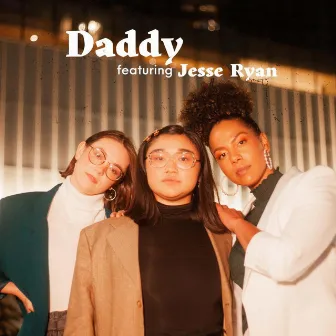 Daddy by She's Funny That Way