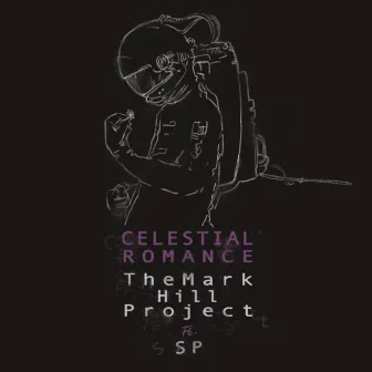 Celestial Romance by The Mark Hill Project