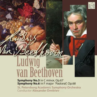 Ludwig van Beethoven. Symphony No.5 in C Minor, op.67. Symphony No.6 in F Major 'Pastoral', op.68 by St. Petersburg Academic Symphony Orchestra