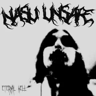 Eternal Hell by Nasu Unsafe