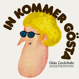 In kommer Gösta by Gösta Linderholm