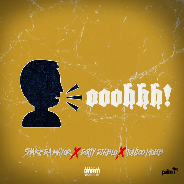 Ooohhh! (feat. Dotty Diablo & Tonioo Mobb)