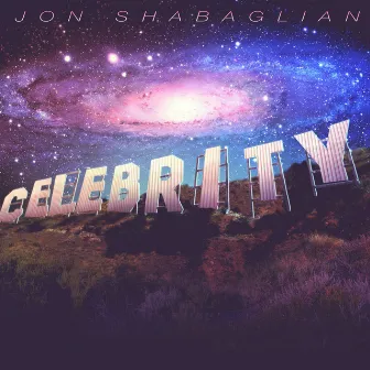 Celebrity by Jon Shabaglian