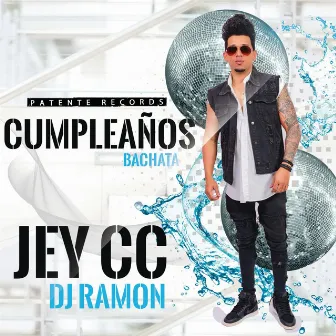 CUMPLEAÑOS by Jey CC