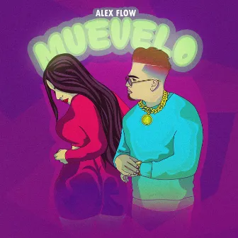 Muevelo by Alex Flow