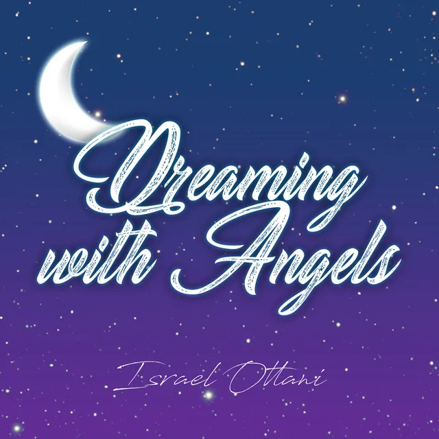 Dreaming with Angels