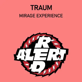 Mirage Experience by Traum